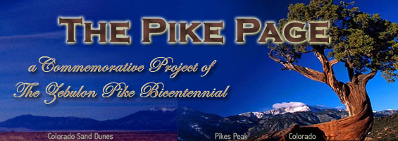 Image: The Pike Page, a commemorative project of the Zebulon Pike Bicentennial.