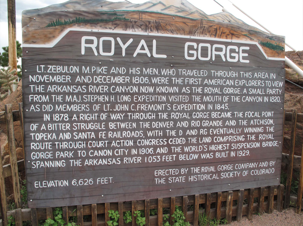 Pike’s Gulch sign Royal Gorge Bridge and Park which Pike climbed 4 Jan 1807
