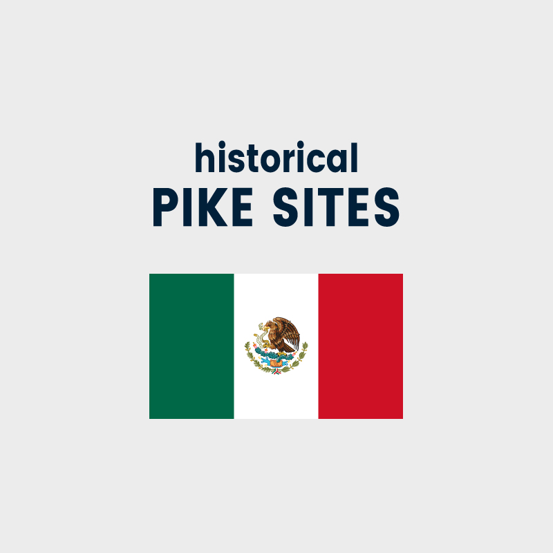 Pike Sites in Mexico