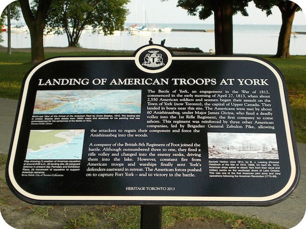 Landing of American Troops at York- Plaque installed 2013 Canadians love Pike